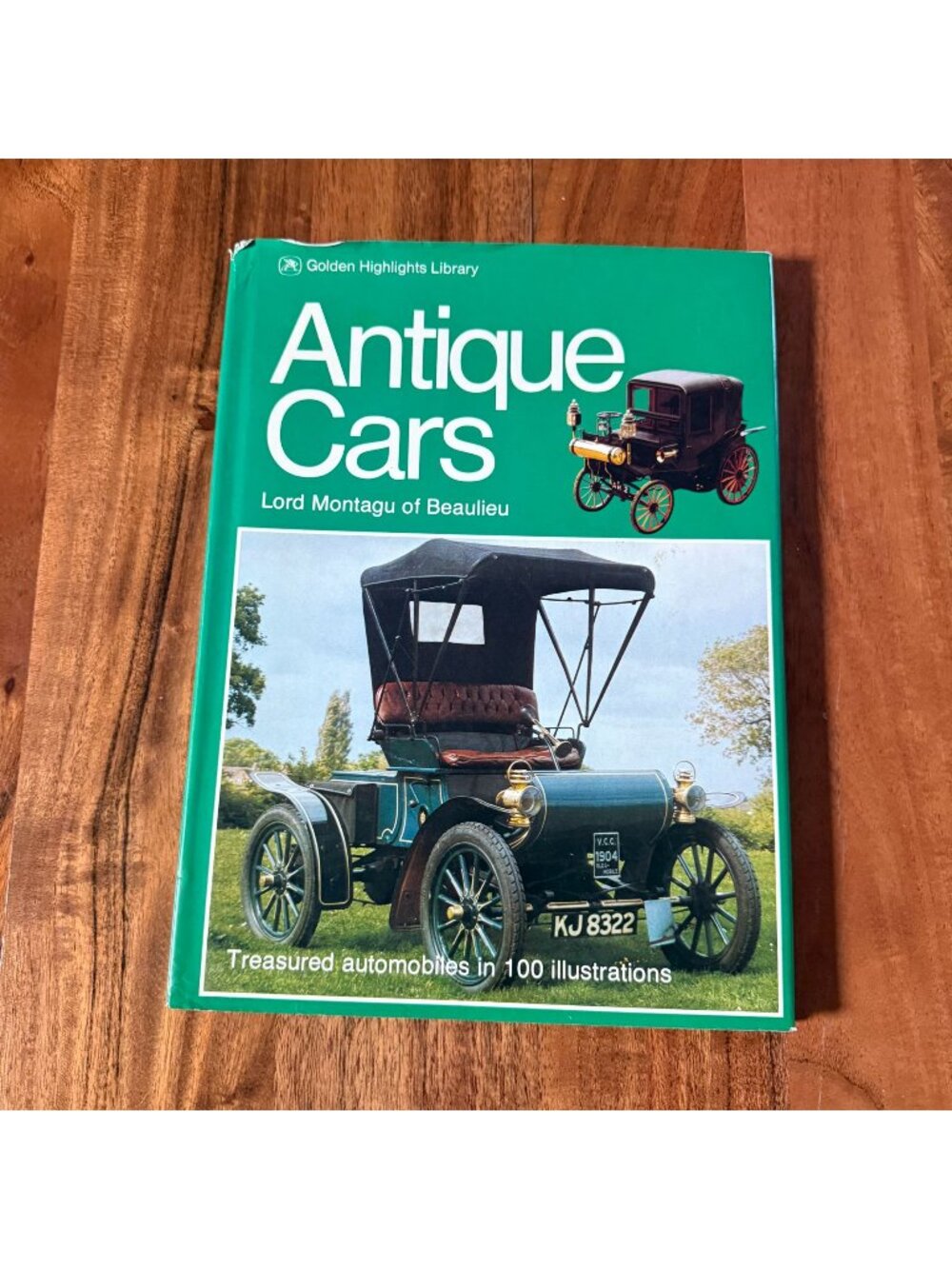 Antique Cars Lord Montagu of Beaulieu HC 1974 Golden Highlights w/ DJ 1st Ed